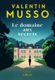 Le domaine aux secrets - Valentin Musso