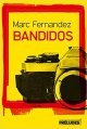 Bandidos - Marc Fernandez