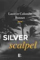 Silver Scalpel - Laure et Colombe Bonnet
