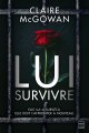 Lui survivre - Claire Mcgowan