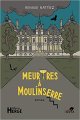 Meurtres à Moulinserre - Renaud Nattiez