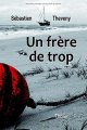 Un frère de trop