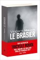Le brasier - Vincent Hauuy