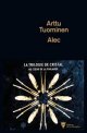 Alec - La Trilogie de Cristal t1 - Arttu Tuominen