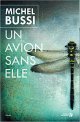 Un avion sans elle - Michel Bussi 