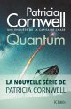 Après le confinement : Quantum, la nouvelle saga de Patricia Cornwell
