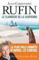 Le Flambeur de la Caspienne - Jean-Christophe Rufin