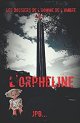 Les dossiers de l'homme de l'ombre, dossier 6 : L'orpheline - JPB