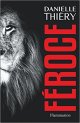 Féroce - Danielle Thiery