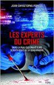 Les experts du crime - Jean-Christophe Portes