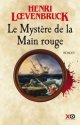 Le mystère de la main rouge - Henri Loevenbruck