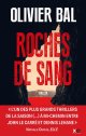 Roches de sang - Olivier Bal