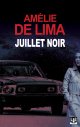 Juillet Noir - Amélie de Lima