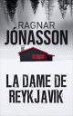 La dame de Reykjavik - Ragnar Jonasson