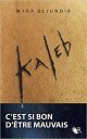 Kaleb - Myra Eljundir