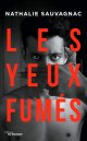  Les Yeux Fumés - Nathalie Sauvagnac