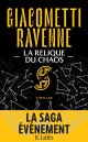 La Saga du Soleil Noir (Tome 3) : La Relique du Chaos - Giacometti Ravenne
