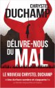Délivre-nous du mal - Chrystel Duchamp