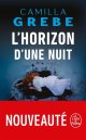 L'horizon d'une nuit - Camilla Grebe