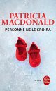 Personne ne le croira - Patricia McDonald
