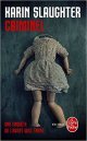 Criminel - Karin Slaughter