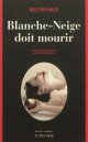Blanche-Neige doit mourir, Oliver Von Bodenstein Et Pia Kirchhoff - Nele Neuhaus
