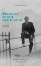 Personne ne sait que tu es là - Laurence Voïta