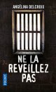 Ne la réveillez pas - Angélina Delcroix