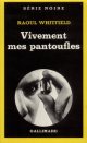 Vivement mes pantoufles - R. Whitfield