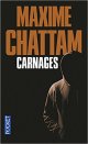 Carnages - Maxime Chattam