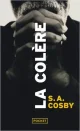 La colère - S. A. Cosby