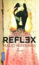 Reflex - Maud Mayeras