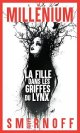 Millénium 8 - La Fille dans les griffes du lynx - Karin Smirnoff