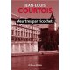 Meurtres par ricochets – Paris a peur - Jean-Louis Courtois