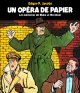 Un opéra de papier : Les mémoires de Blake et Mortimer